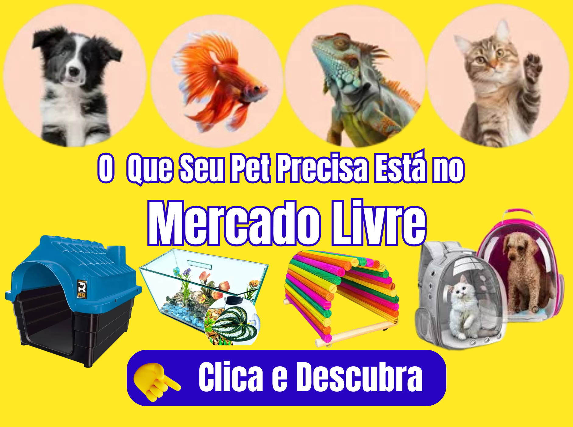 O Que Seu Pet Precisa Está no Mercado Livre