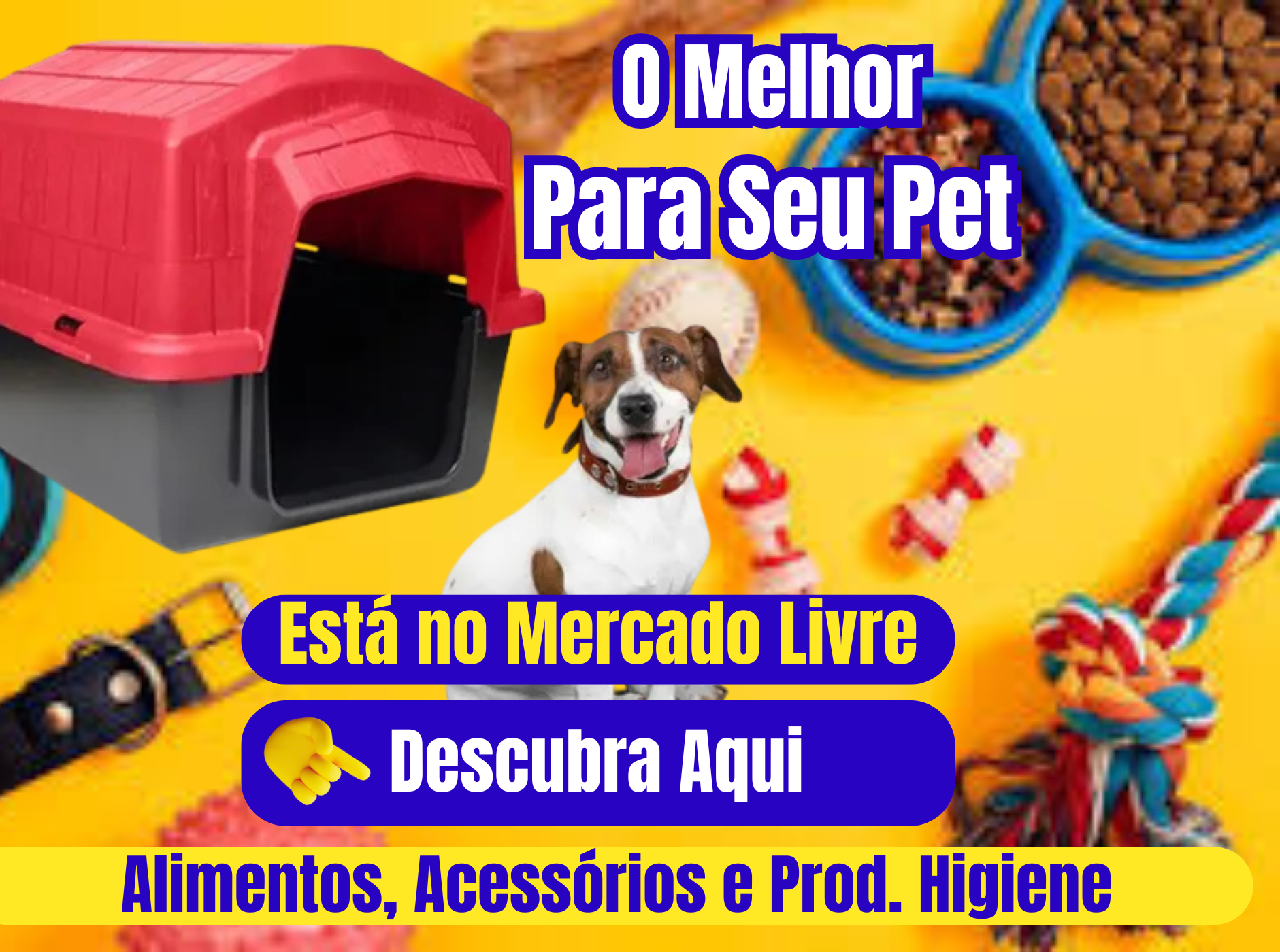 O Melhor Para Seu Pet Está no Mercado Livre